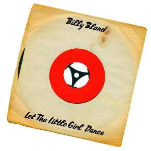 Billy Bland的專輯Let the Little Girl Dance