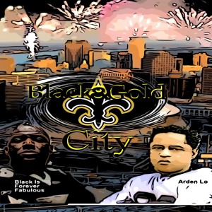 收聽Arden Lo的Black and Gold City (Arden Lo Hooks)歌詞歌曲