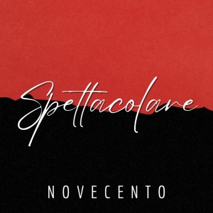 Novecento的专辑Spettacolare