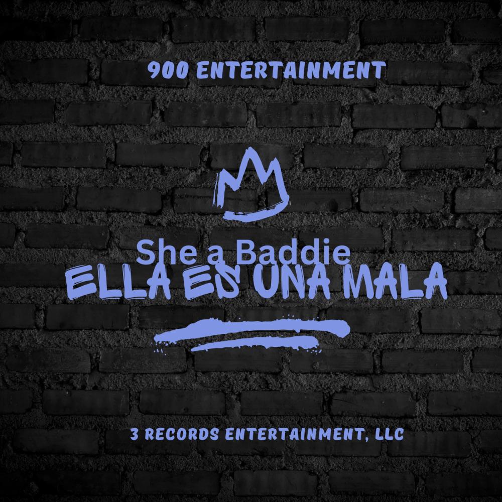 Ella Es Una Mala (She a Baddie) (Explicit)