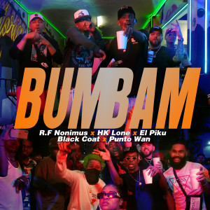 ดาวน์โหลดและฟังเพลง Bum Bam พร้อมเนื้อเพลงจาก R.F Nonimus