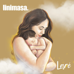 ดาวน์โหลดและฟังเพลง Lare พร้อมเนื้อเพลงจาก Linimasa
