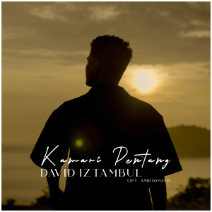Kamari Pentang dari David Iztambul