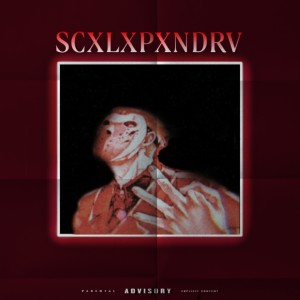 Listen to SCXLXPXNDRV (Explicit) song with lyrics from Scrxms