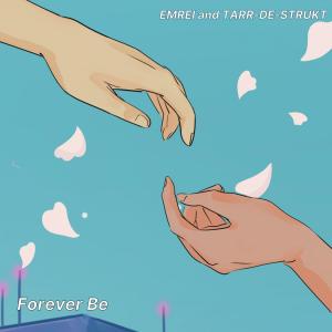 Listen to Forever Be (Acoustic Version) song with lyrics from Emrei