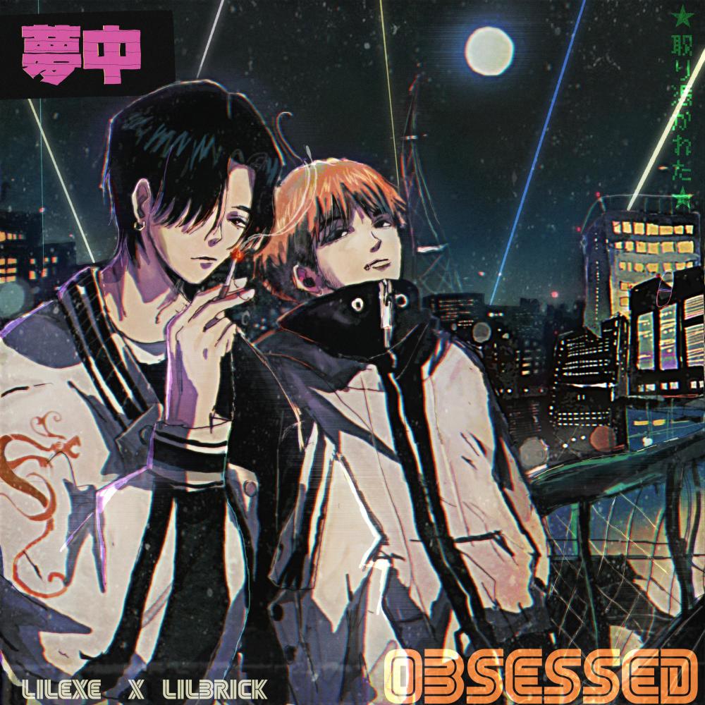 Obsessed (feat. Lil Brick) (Explicit)