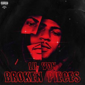 Lil Von的專輯Broken Pieces (Explicit)
