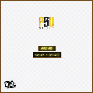 收聽Majik的Give Me (Explicit) (其他)歌詞歌曲