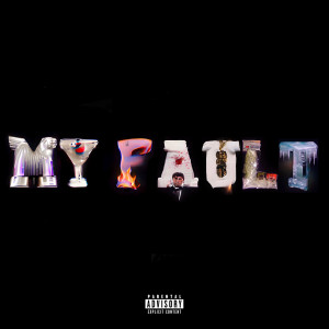 Dengarkan lagu My Fault (Explicit) nyanyian Kout dengan lirik