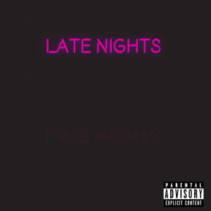 ดาวน์โหลดและฟังเพลง Late Nights (Explicit) พร้อมเนื้อเพลงจาก J French