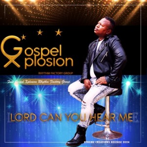 Album Lord Can You Hear Me from Gospel Xplosion Rhythm Factory Group