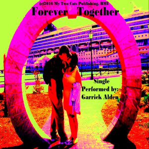 收聽garrick alden的Forever Together歌詞歌曲