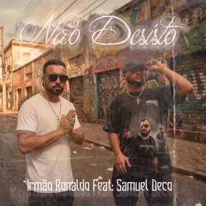 Album Não Desisto from Irmão Ronaldo