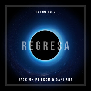 ดาวน์โหลดและฟังเพลง Regresa พร้อมเนื้อเพลงจาก Ekdm