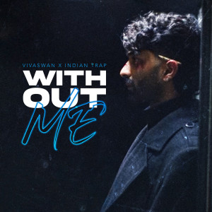 Album Without Me from Vivaswan