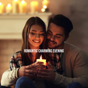 อัลบัม Romantic Charming Evening (Smooth Jazz, Chill Out Jazz, Sentimental Music) ศิลปิน Romantic Smooth Jazz Artist