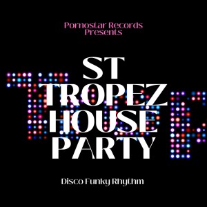 Various的專輯St Tropez House Party