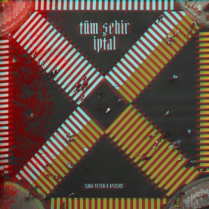 收聽Tuna Yeten的TÜM ŞEHİR İPTAL歌詞歌曲