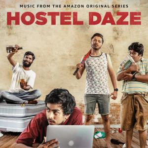 Vaibhav Bundhoo的專輯Hostel Daze (Music from the Amazon Original Series) (Explicit)