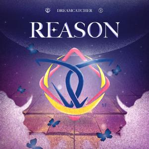 Album [REASON] oleh Dreamcatcher