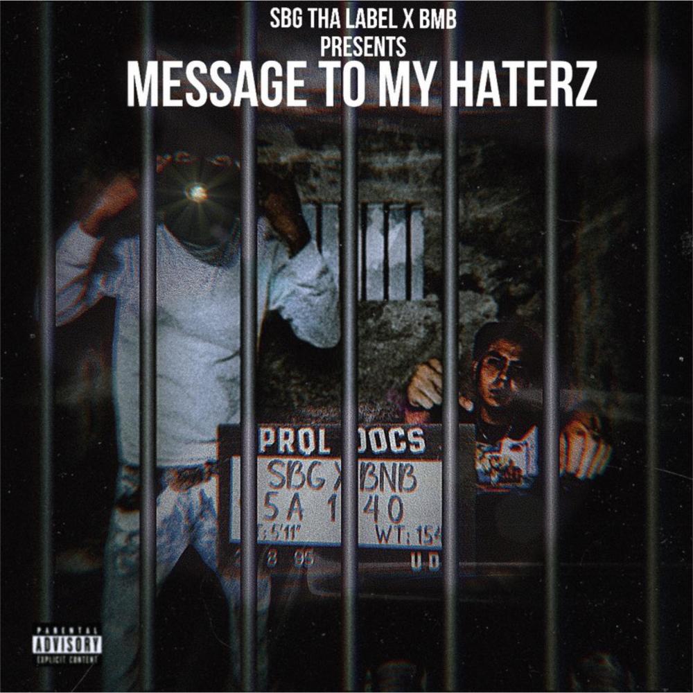 Message to my Haterz (feat. Da Real Baton Rouge Slim) (Explicit)