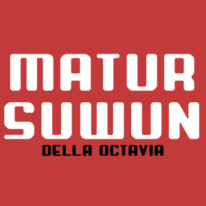 Dengarkan Matursuwun lagu dari DELLA OCTAVIA dengan lirik