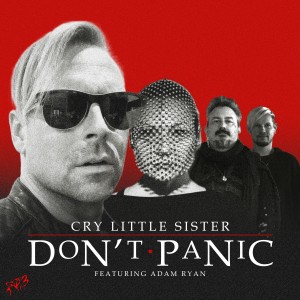 ดาวน์โหลดและฟังเพลง Cry Little Sister พร้อมเนื้อเพลงจาก Don't Panic