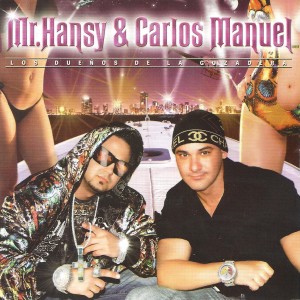 Mr. Hansy的專輯Los Dueños de la Gozadera
