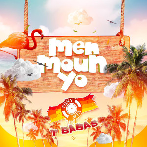 Men Moun Yo (Explicit) dari Tonymix