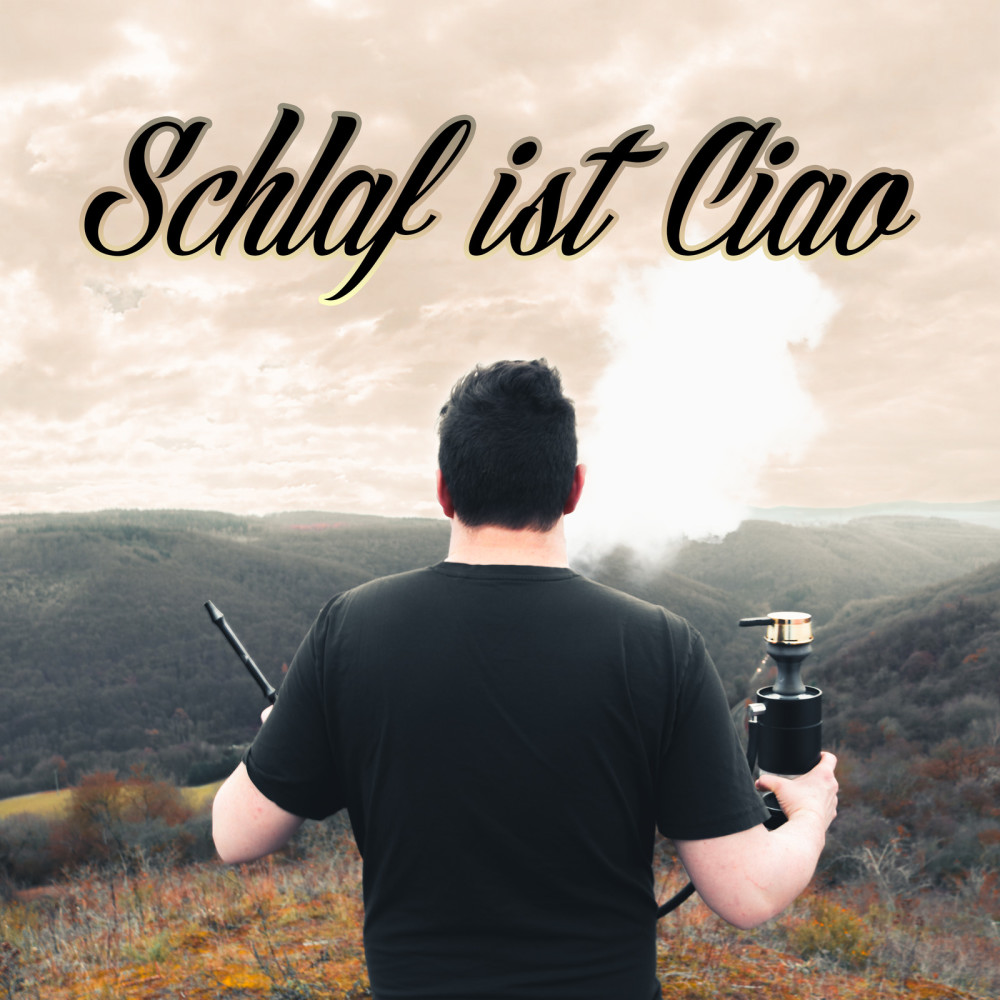 Schlaf Ist Ciao (Explicit)