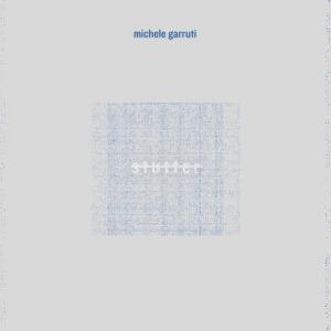 收聽Michele Garruti的Stutter歌詞歌曲