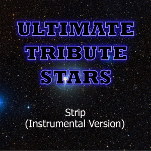 收聽Ultimate Tribute Stars的Chris Brown feat. Kevin McCall - Strip (Instrumental Version)歌詞歌曲