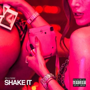 Album Shake It (Explicit) from Bella Thorne