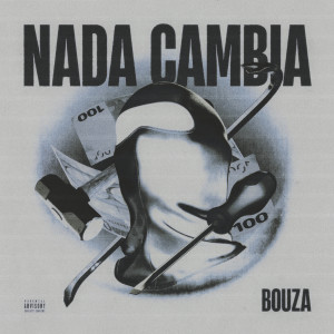 อัลบัม NADA CAMBIA (Explicit) ศิลปิน BOUZA