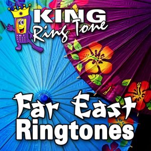 ดาวน์โหลดและฟังเพลง Intricate and Agile Far East Ring Tones (其他) พร้อมเนื้อเพลงจาก King Ring Tone