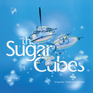 Listen to Chihuahua song with lyrics from The Sugarcubes