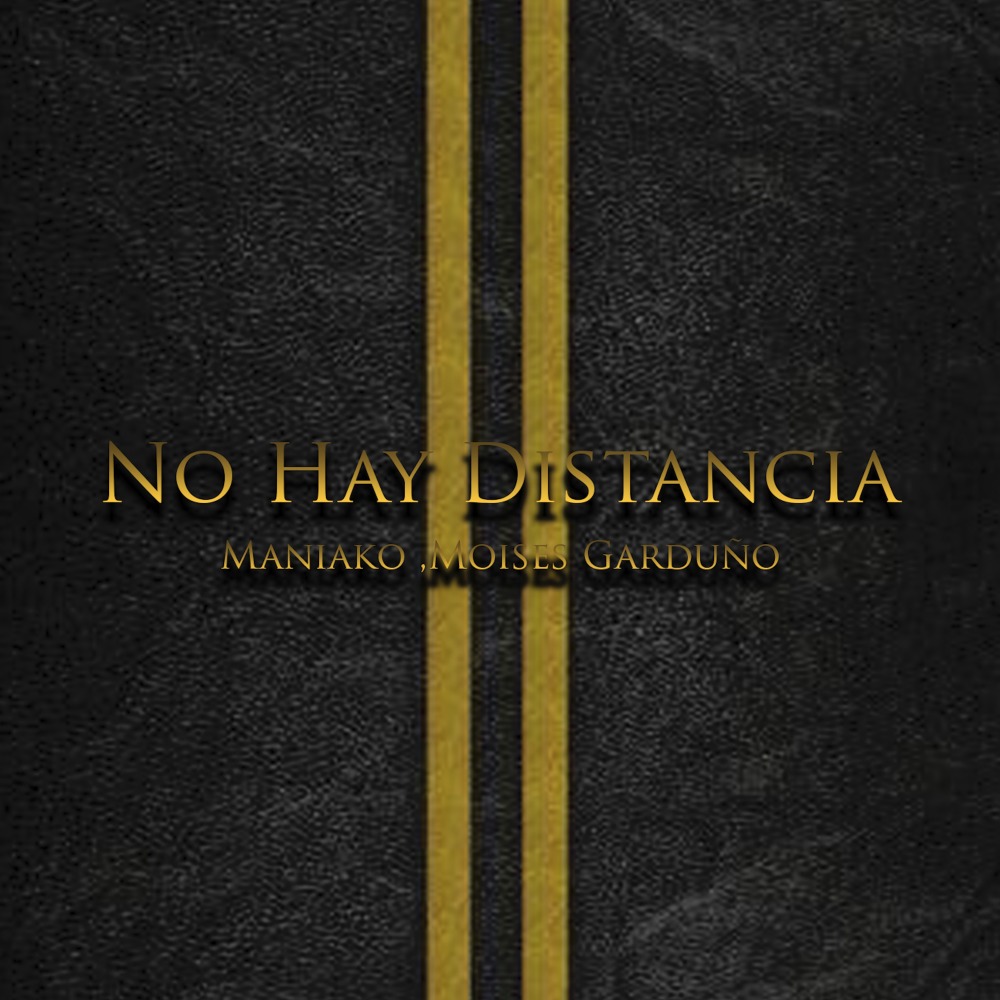 No Hay Distancia