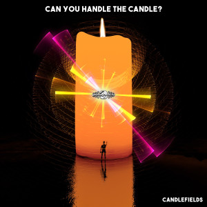 อัลบัม Can You Handle the Candle? ศิลปิน Candlefields
