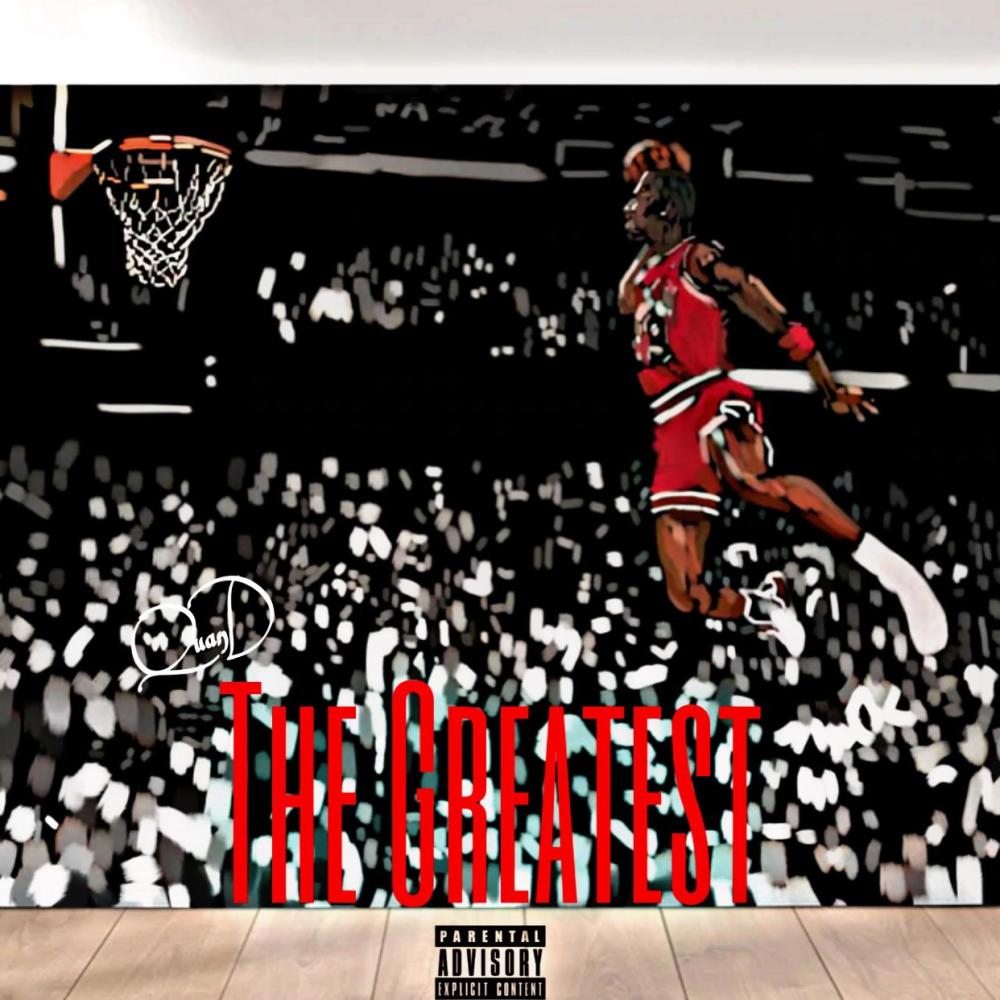 The Greatest (Explicit)