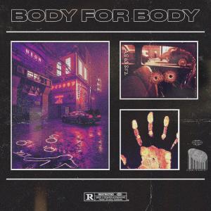 Listen to Body For Body  (Explicit) song with lyrics from Sxint