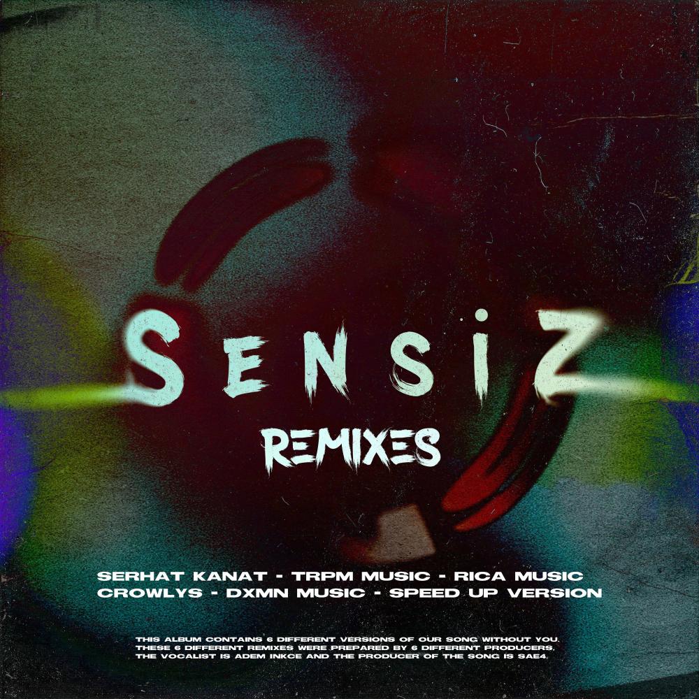 Sensiz (feat. Adem İnçke) (speed up)
