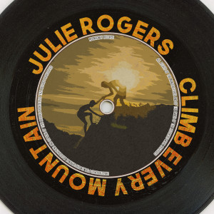 Julie Rogers的專輯Climb Every Mountain (Remastered 2014)