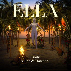 ดาวน์โหลดและฟังเพลง Ella พร้อมเนื้อเพลงจาก Boz1r