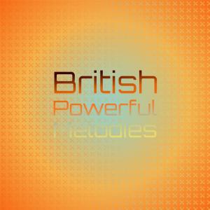 Various Artists的专辑British Powerful Melodies