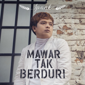 Album Mawar Tak Berduri oleh Ipank