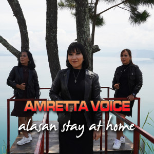 Dengarkan Alasan Stay At Home lagu dari Amretta Voice dengan lirik
