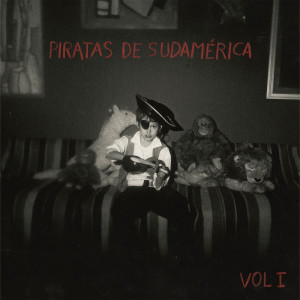 Album Piratas de Sudamérica from El Guincho