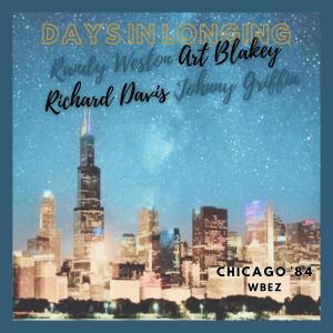 อัลบัม Days Of Longing (Live Chicago '84) ศิลปิน Randy Weston
