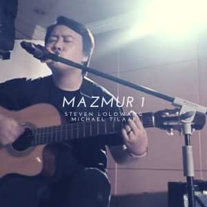 Dengarkan Mazmur 1 lagu dari Steven Lolowang dengan lirik