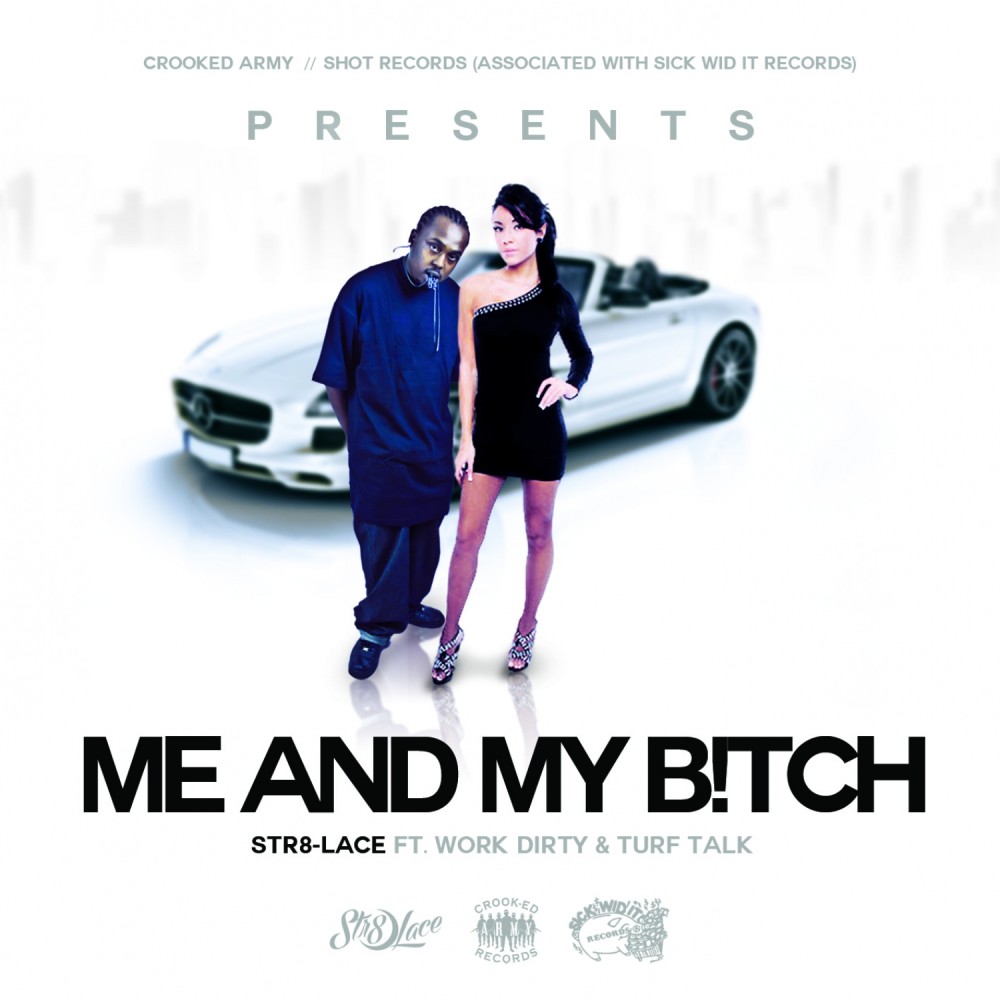 Me And My B*tch (Explicit)